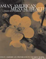 Asian American Mental Health: A Post September 11th Needs Assessment 