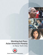 Working But Poor: Asian American Poverty in New York City (2008)